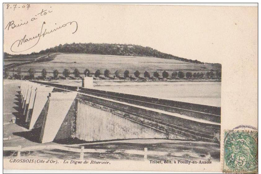 CPA 21 GROSBOIS La Digue Du Réservoir 1907 - Otros & Sin Clasificación