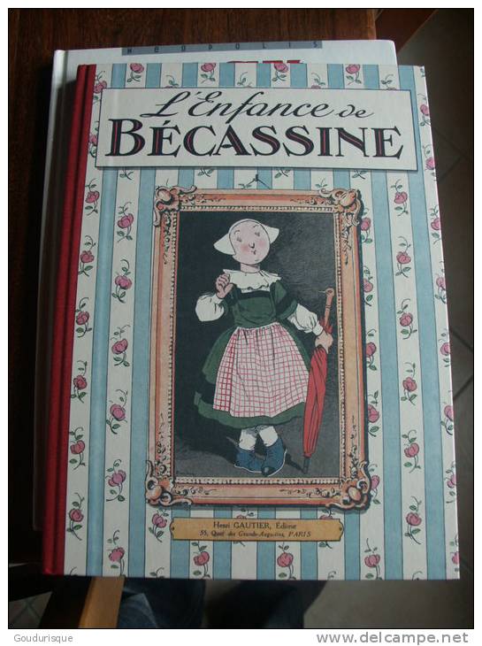 L´ENFANCE DE BECASSINE - Bécassine