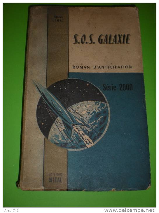 Sos Galaxie De Maurice Limat 1955 - Métal