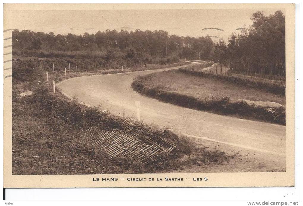 LE MANS - Circuit De La Sarthe - Les S - Le Mans