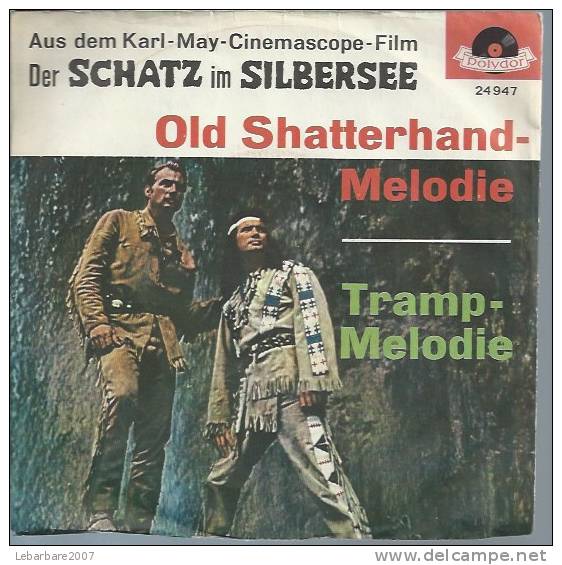 45 Tours SP - Du Film " WINNETOU OLD SHATTERHAND " ( LEX BARKER / PIERRE BRICE ) - Soundtracks, Film Music