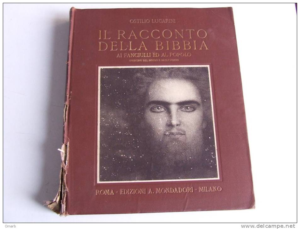 Lib168 Il Racconto Della Bibbia Ai Fanciulli Ed Al Popolo, Prncipo Del Mondo E Degli Uomini, Lucarini, Mondadori, 1924 - Religion