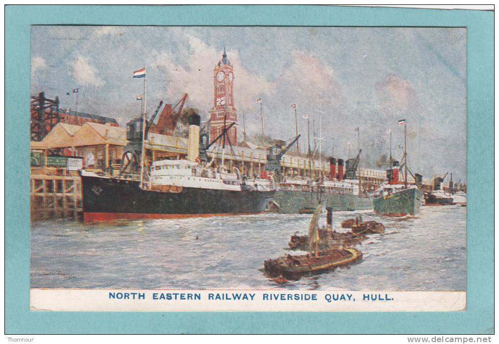 HULL.  -  NORTH EASTERN RAILWAY RIVERSIDE QUAY  -  1910  - - Hull