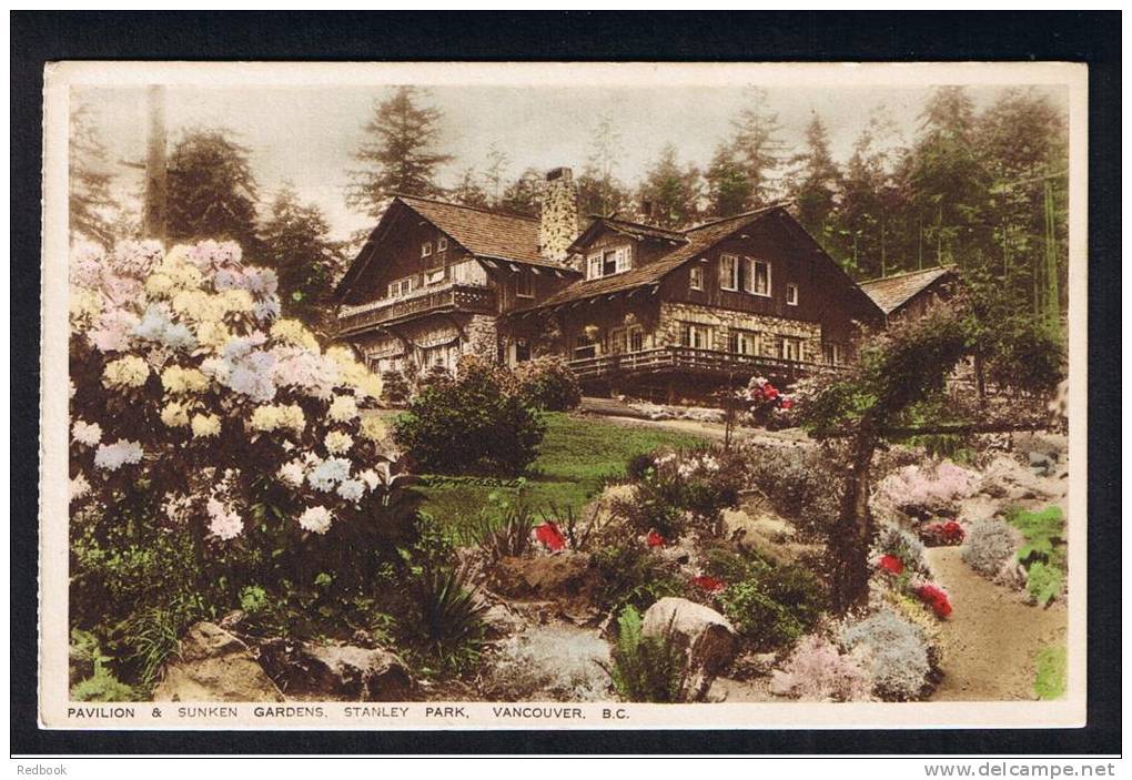 RB 924 - Coloured Postcard - Pavilion &amp; Sunken Gardens Stanley Park Vancouver - British Columbia Canada - Vancouver