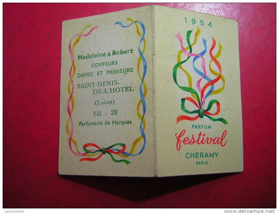 PETIT CALENDRIER  1954 PARFUM FESTIVAL CHERAMY PARIS PUB MADELEINE & ROBERT COIFFEURS SAINT DENIS DE L'HOTEL LOIRET - Profumeria Antica (fino Al 1960)