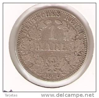 MONEDA DE PLATA DE  ALEMANIA  DE 1 MARK DEL AÑO 1875 LETRA -A (COIN) SILVER,ARGENT. - 1 Mark