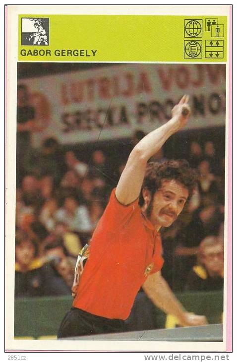 SPORT CARD No 189 - GABOR GERGELY, Yugoslavia, 1981., 10 X 15 Cm - Tischtennis