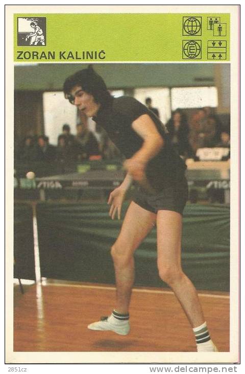 SPORT CARD No 342 - ZORAN KALINI&#262; (Kalinic), Yugoslavia, 1981., 10 X 15 Cm - Table Tennis