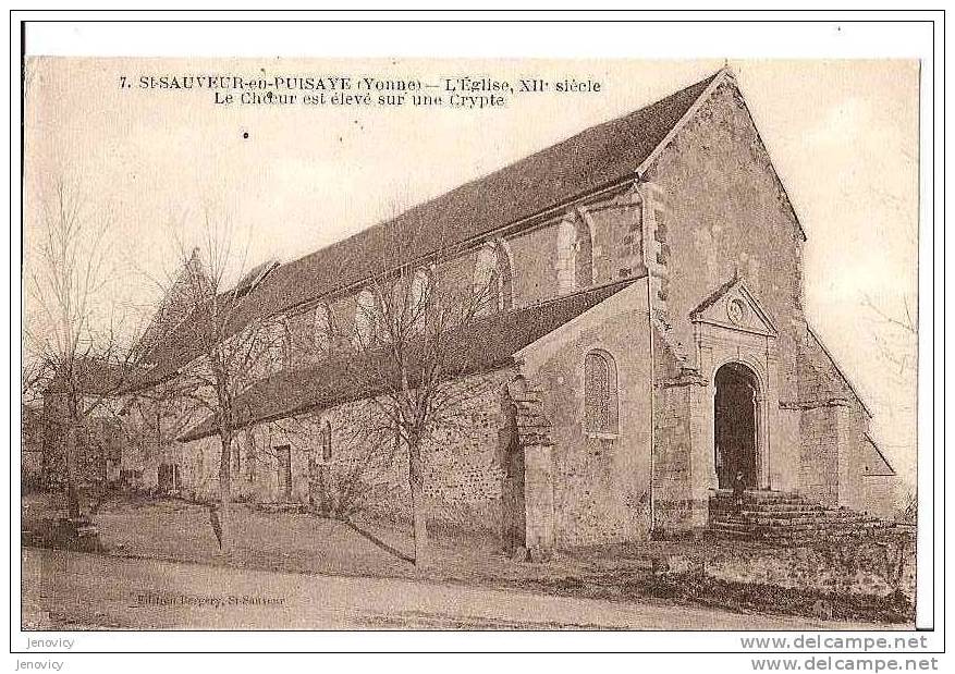 EGLISE DU XII° SIECLE. LE CHOEUR EST ELEVE SUR UNE CRYPTE. ST SAUVEUR EN PUISAYE. REF 10812 - Saint Sauveur En Puisaye