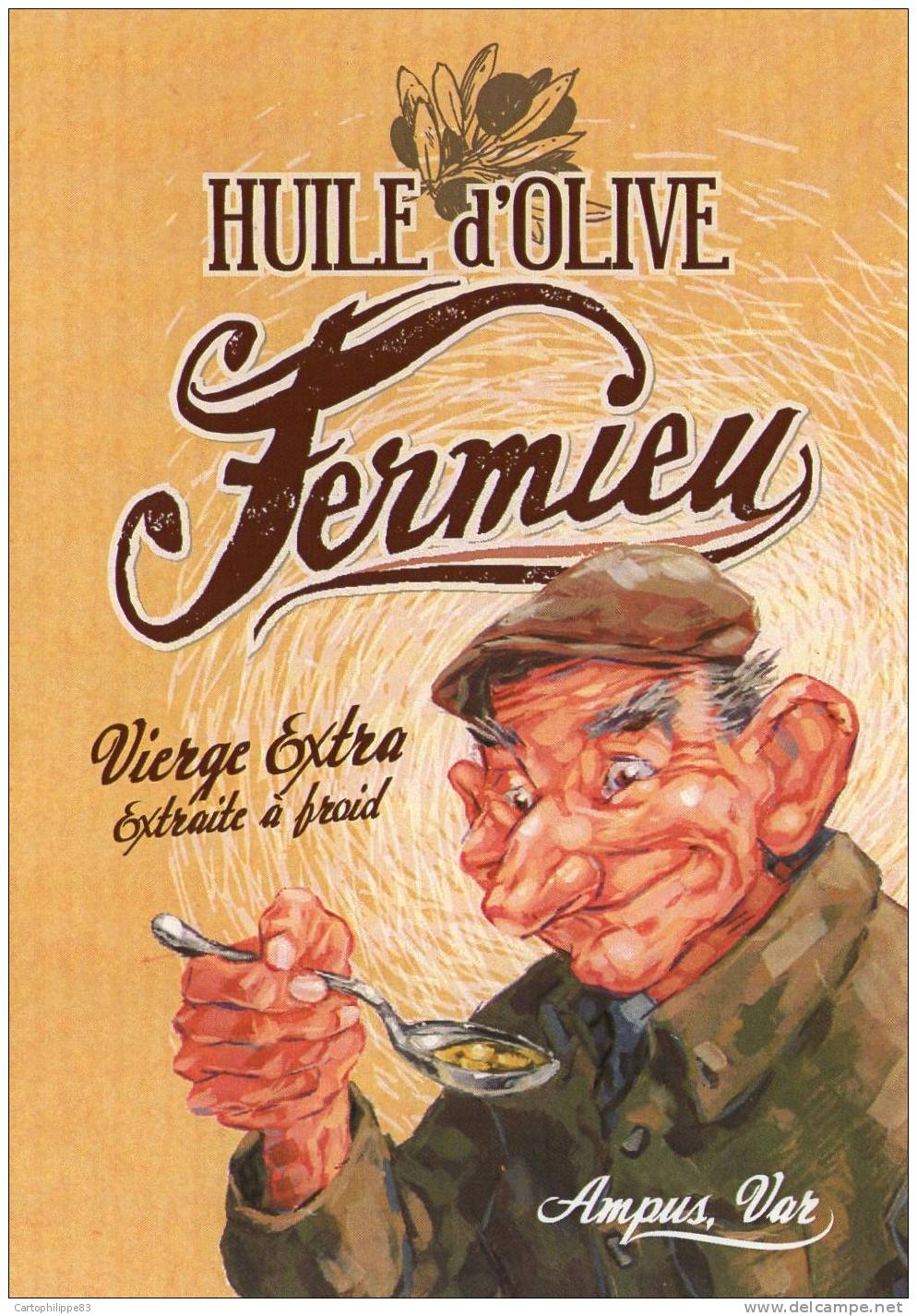 HUILE D'OLIVE FERMIEU AMPUS VAR CARTE PUB - Cultures