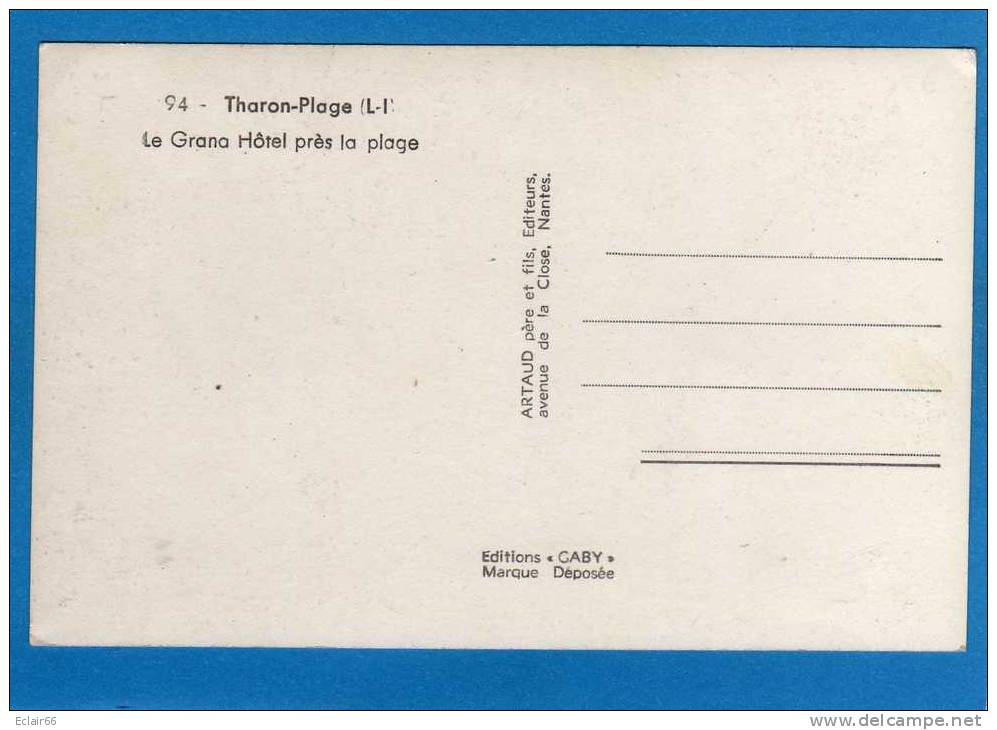 44  THARON -PLAGE   - Le Grand Hôtel. Prés De La Plage La Terrasse Animée   CPA  Année 1950 - Tharon-Plage