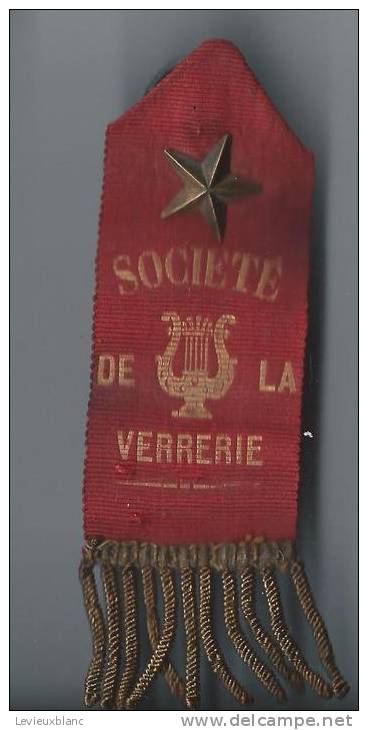 Insigne Boutonniére/ Concours De Musique / Société De La Verrerie / Vers 1890-1900   D205 - Andere & Zonder Classificatie