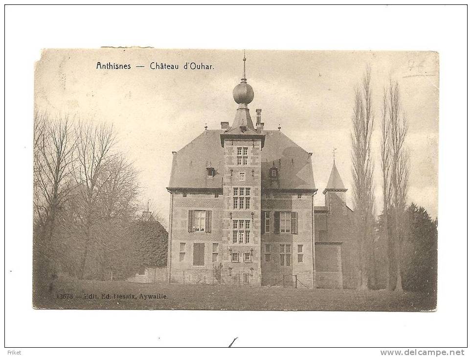 - 1647 -   ANTHISNES  Chateau  D'Ouhar  (  Manque Coin Superieur Droit ) - Anthisnes