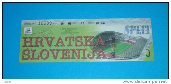 CROATIA : SLOVENIA - World Cup 1998. Qualifying Football Match* Ticket Billet Soccer Fussball Futbol Futebol Foot Calcio - Match Tickets