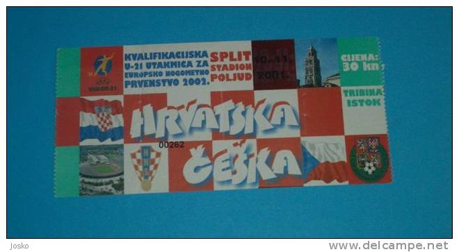 CROATIA : CZECH REPUBLIC Euro U-21 Qualifying Football Match * Ticket Billet Soccer Fussball Futbol Futebol Foot Calcio - Eintrittskarten