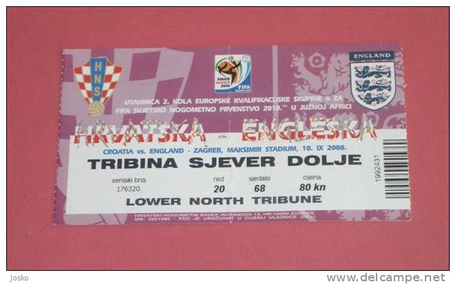 CROATIA : ENGLAND - World Cup 2010. Qualifying Football Match * Ticket Billet Soccer Fussball Futbol Futebol Foot Calcio - Tickets D'entrée