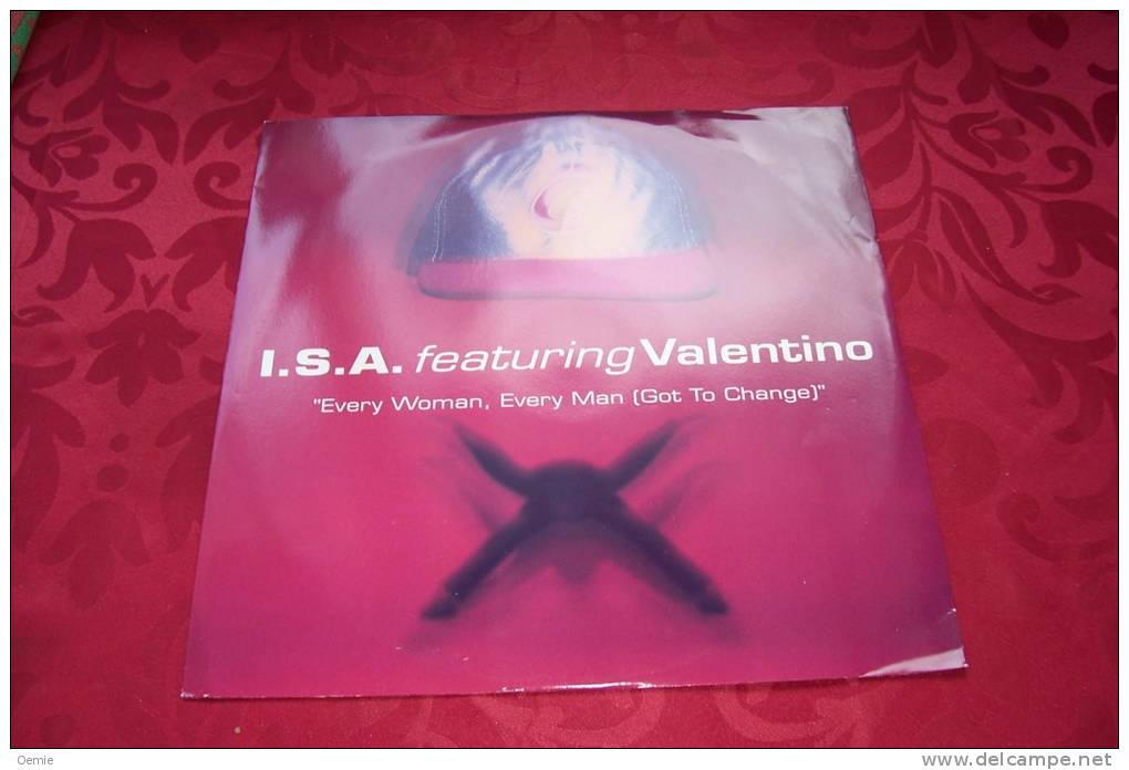 ISA  FEATURING  VALENTINO  °  EVERY WOMAN - 45 T - Maxi-Single