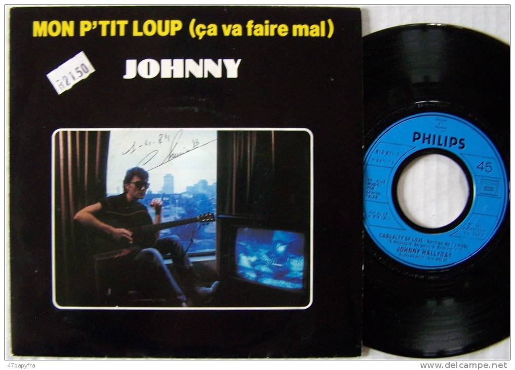 Johnny HALLYDAY SP 45T Mon P'tit Loup ( ça Va Faire Mal ) - Disco, Pop