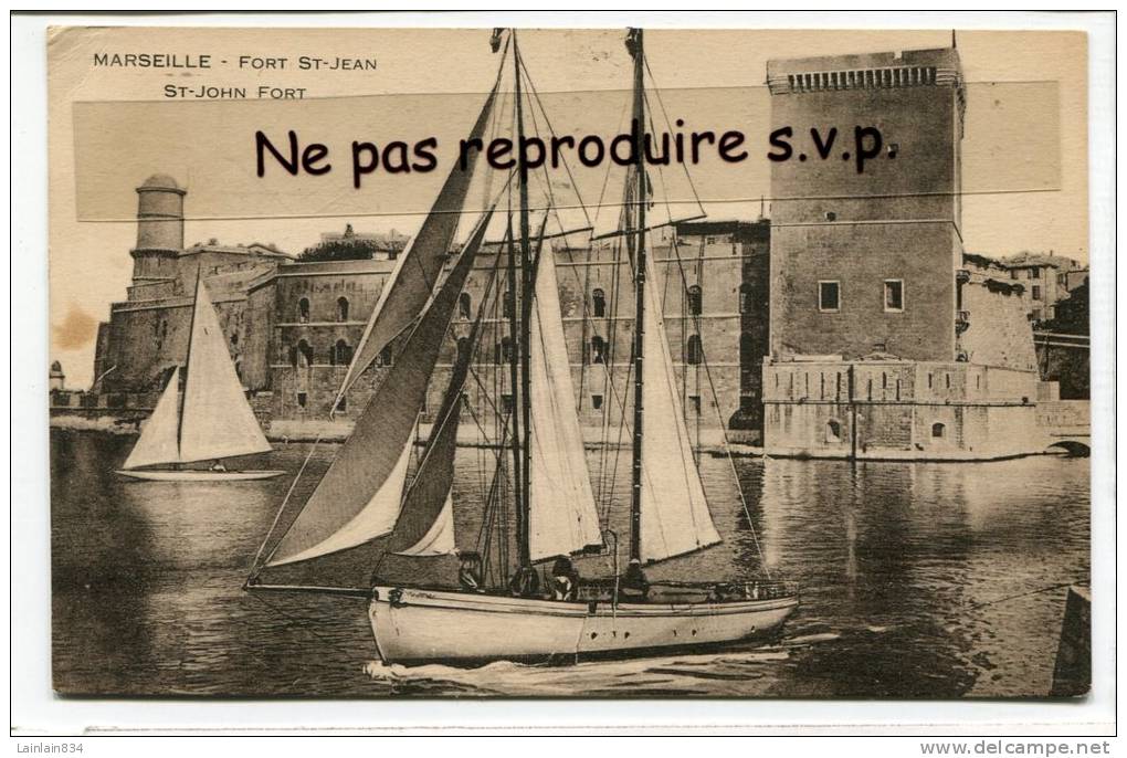 -  MARSEILLE - Le Fort St-Jean - Magnifique Voilier, Sortant Du Port, Rare, écrite, 1910, Bon état, Scans. - Oude Haven (Vieux Port), Saint Victor, De Panier