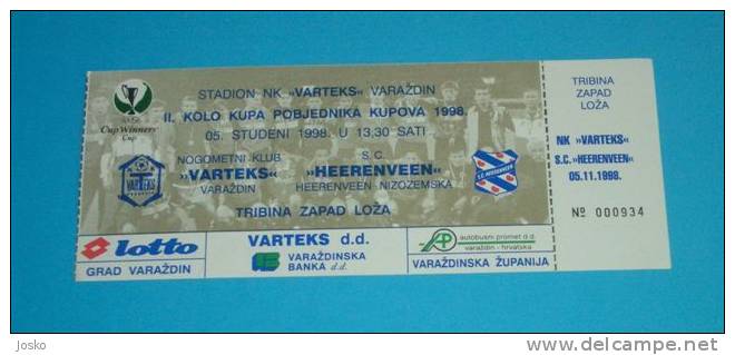 NK VARTEKS : SC HEERENVEEN Holland * UEFA CUP WINERS 1998. * Football Match Ticket Billet Soccer Fussball Foot Calcio - Eintrittskarten