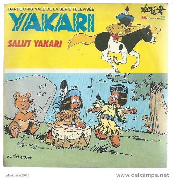 45 Tours SP - Série TV " YAKARI " ( Déssin Animé DERIB / JOB ) ARIANE CARLETTI - Musique De Films