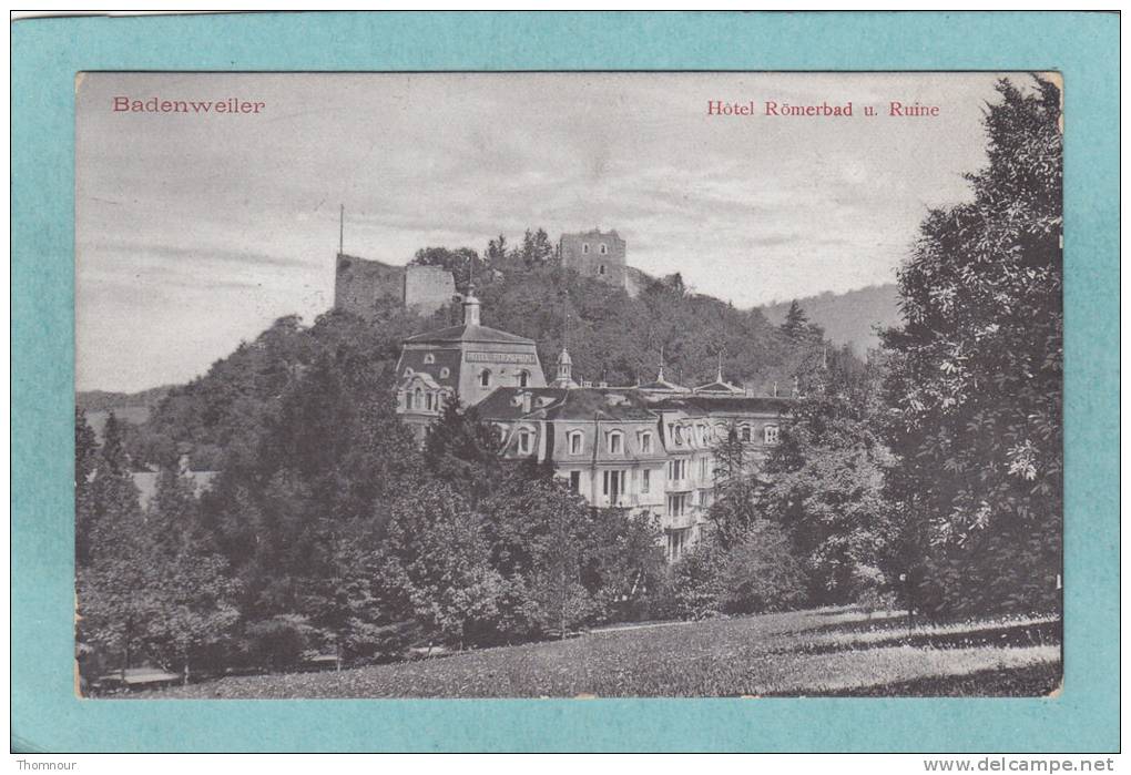 BADENWEILER  -  Hôtel  Römerbad  U.  Ruine  -  ( 1905 ) - Badenweiler