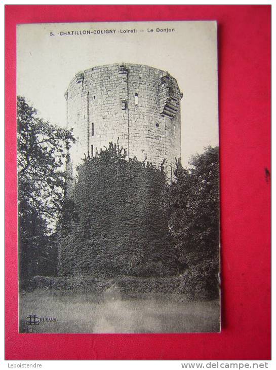 CPA 45 LOIRET  CHATILLON COLIGNY  LE DONJON   NON VOYAGEE - Chatillon Coligny