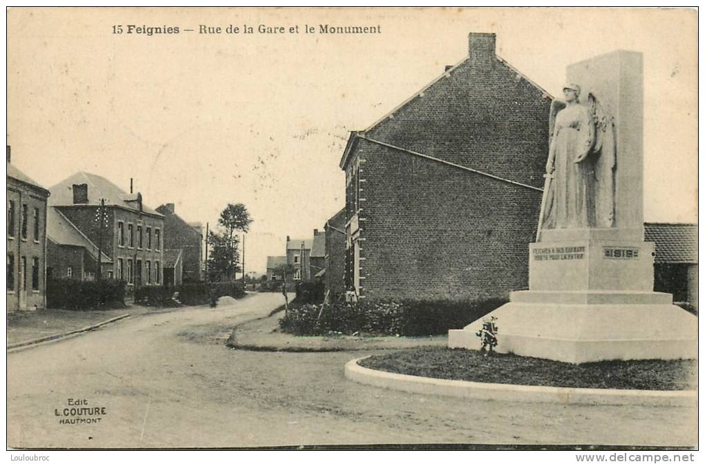 59 FEIGNIES RUE DE LA GARE ET LE MONUMENT - Feignies