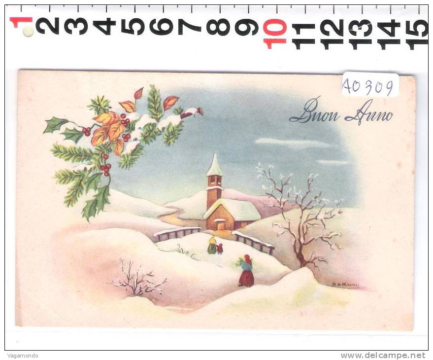 A0309 CARTOLINA ILLUSTRATA  BARNINI BUON ANNO AGRIFOGLIO CHIESETTA - Barribal, W.