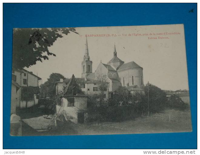 64) Hasparren - N° 17 - Vue De L'eglise - Prise De La Route D'ermindéya -  Année 1908 - EDIT - Dubroca - Hasparren