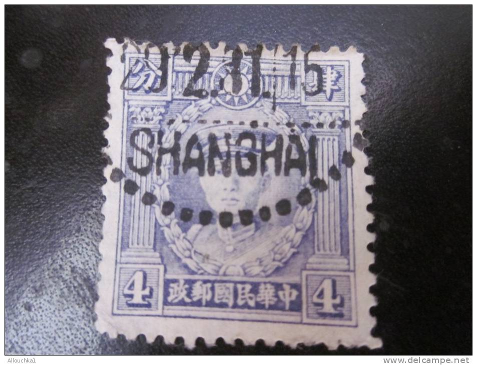 12/11/1915 Chine China Shanghai Timbre Oblitéré - Stamp Timbres / Asie / Chine / 1912-1949 République - 1912-1949 Republik