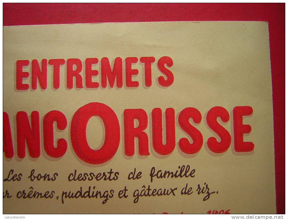 BUVARD ENTREMETS FRANCORUSSE  LES BONS DESSERTS DE FAMILLE POUR CREMES PUDDINGS ET GATEAUX DE RIZ  CREEE A PARIS EN 1896 - Koek & Snoep