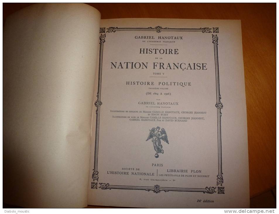 Toute NOTRE HISTOIRE ,de NAPOLEON..depuis Son Avènement...jusqu'à Sainte-Helène Et Les Règnes Suivants Jusqu'à 1918 - Histoire