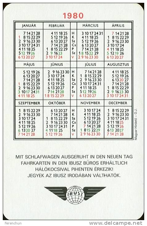 RAIL RAILWAY RAILROAD TRAIN SLEEPING CAR IBUSZ TRAVEL BUREAU DRINK FOOD CATERING * CALENDAR * Utasellato 1980 2* Hungary - Kleinformat : 1971-80