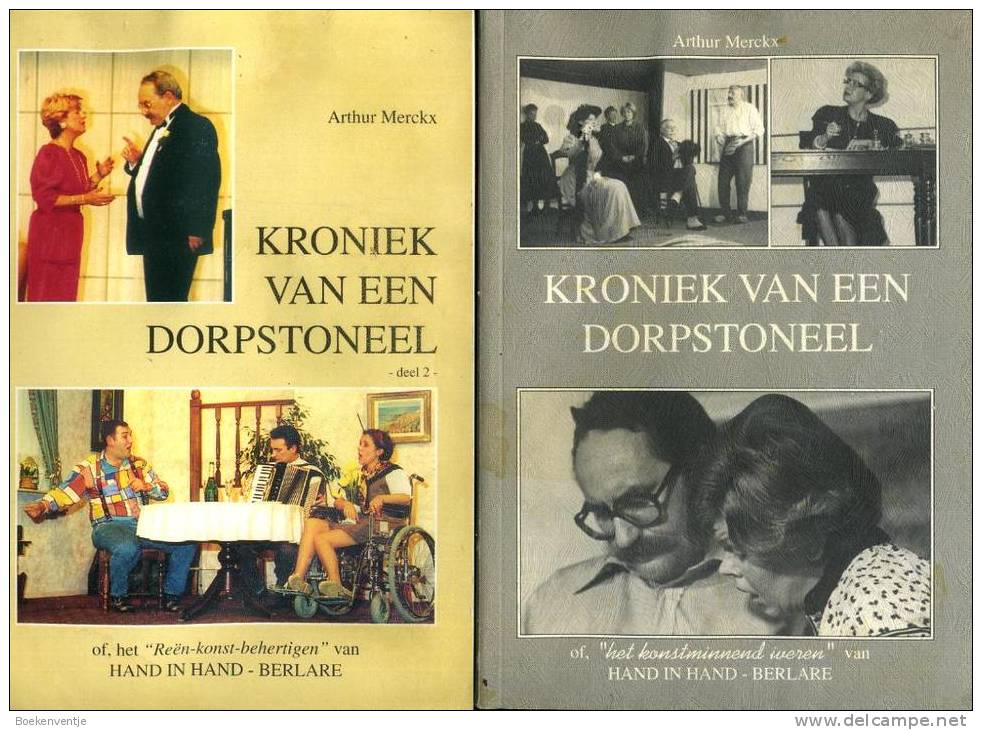 Kroniek Van Een Dorpstoneel Of "Het Konstminnend Iveren" Van Hand In Hand - Berlare - Antiguos