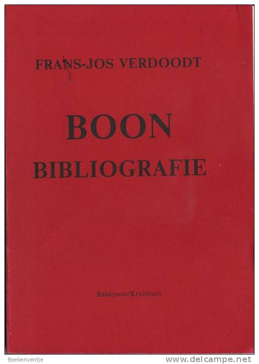 Boon-Bibliografie - Het Afzonderlijke Werk En Zijn Wordingsgeschiedenis - Antiguos