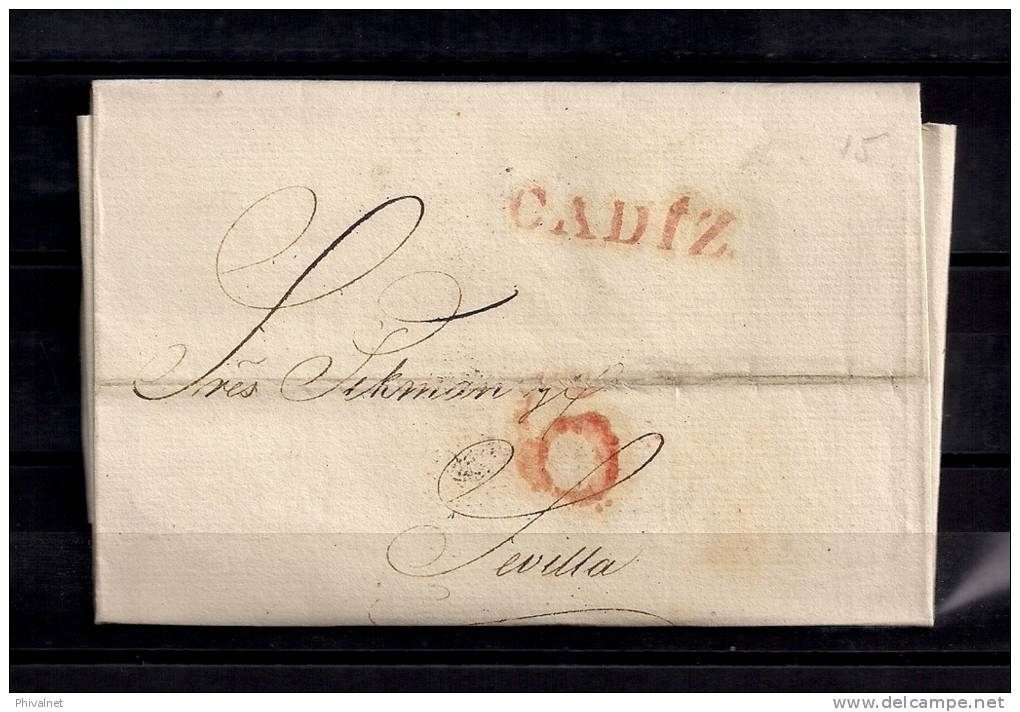 1831, CARTA PREFILATÉLICA,  PORTEO Y MARCA DE CADIZ, CIRCULADA A SEVILLA - ...-1850 Prefilatelia