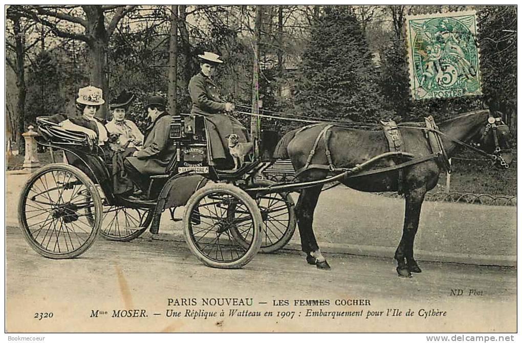 75  PARIS NOUVEAU  LES FEMMES  COCHER  Mme MOSER (Une Réplique à Watteau En 1907 : Embarquement Pour L'ile De Cythére - Petits Métiers à Paris