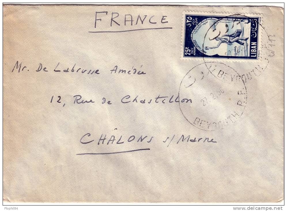 LIBAN - BEYROUTH LE 27-2-1956 LETTRE POUR LA FRANCE. - Liban