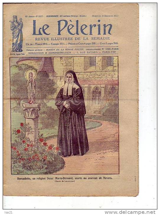 Hebdomadaire LE PELERIN N° 2437 Du 9 Decembre 1923: Bernadette à Nevers, Un Communiste Capitaliste, Pie XI - Bernadette