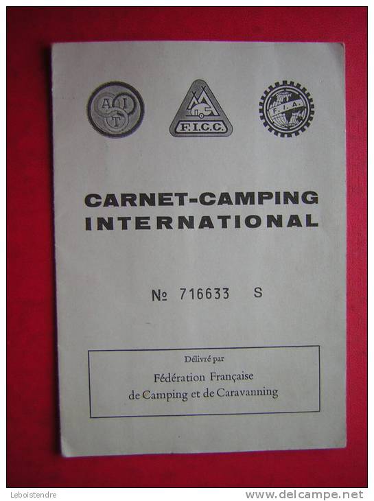 CARNET CAMPING INTERNATIONAL  DELIVRE PAR FEDERATION FRANCAISE DE CCAMPING ET DE CARAVANNING 1972 1973 1974 1975 1976 - Camping