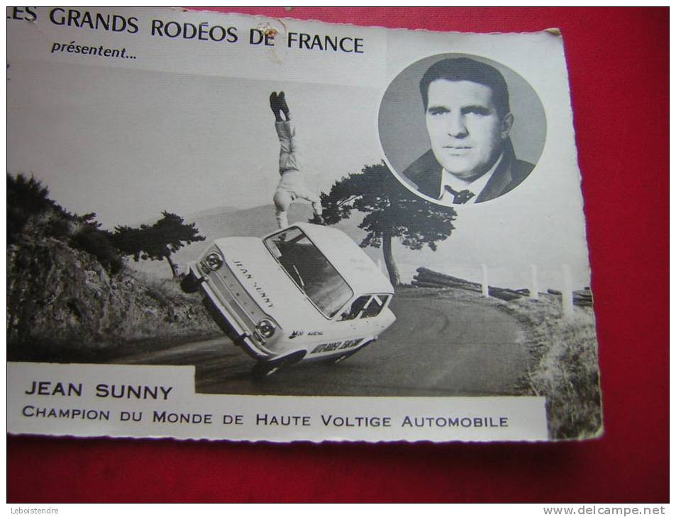 PHOTO PUBLICITAIRE LES GRANDS RODEOS DE FRANCE PRESENTE JEAN SUNNY  CHAMPION DU MONDE DE HAUTE VOLTIGE AUTOMOBILE - Autres & Non Classés