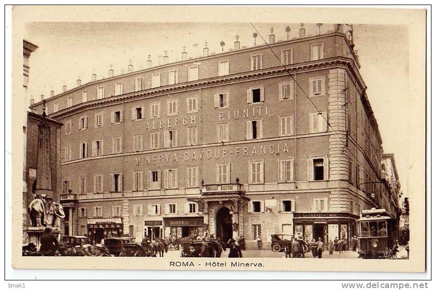 LAZIO ROMA ALBERGO RIUNITI  HOTEL MINERVA-CAVOUR-FRANCIA  TRAM  ED.A.TRALDI-MILANO, CARTOLINA - Cafes, Hotels & Restaurants