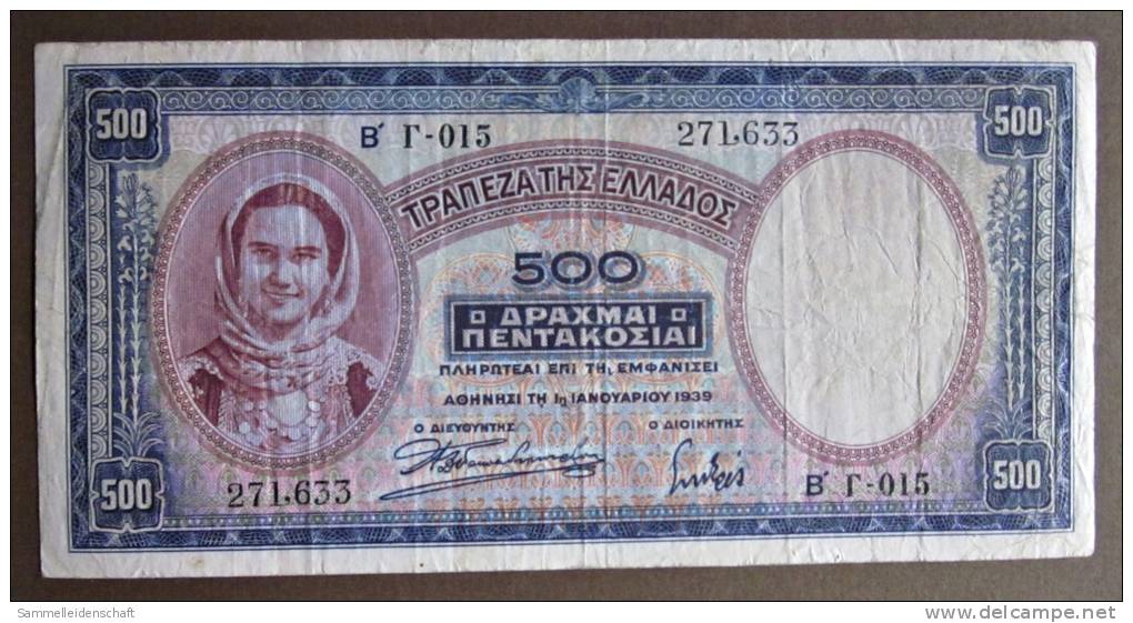 Banknote Papermoney Griechenland 500 Drachmai 1939 Greece B´ R-015 / 271,633 - Griekenland