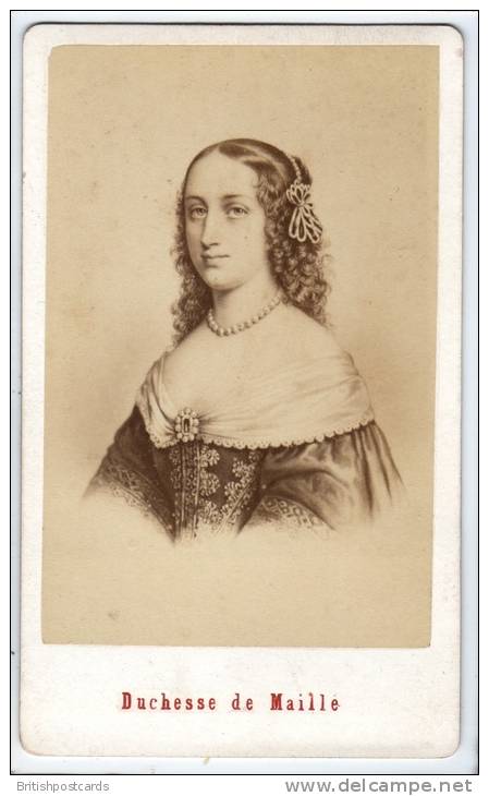 CDV - Claire-Clémence De Maillé-Brézé, Duchess De Maille By E. Neurdein -  Monarques De France - Old (before 1900)