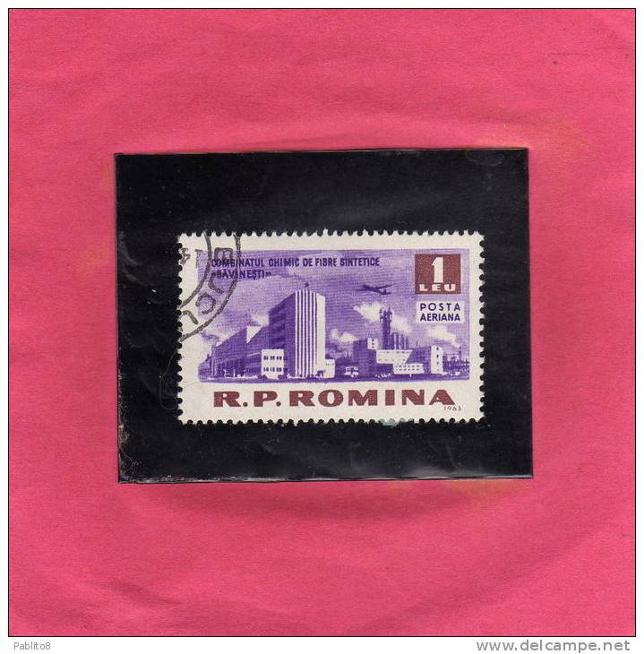 ROMANIA - ROMINA 1963 AIR MAIL Savinesti Chemical Plant (synthetic Fibers) AEREA IMPIANTO CHIMICO FIBRE SINTETICHE USED - Used Stamps