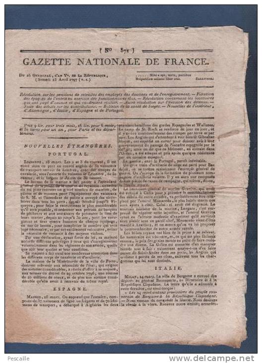 GAZETTE NATIONALE DE FRANCE 15 04 1797 - PORTUGAL - ESPAGNE - ITALIE BERGAME URBIN - EFFEMBERG TYROL - LYON - BORDEAUX - Kranten Voor 1800