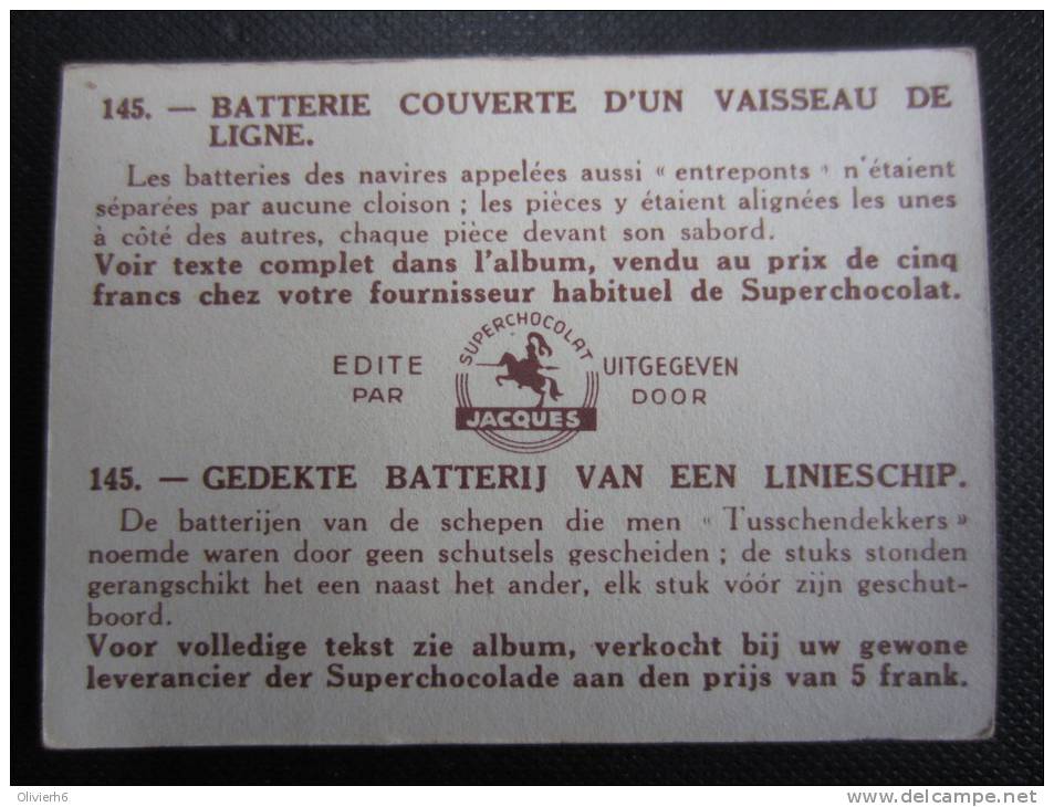 CHROMO Chocolat JACQUES (M33) MARINE DE GUERRE OORLOGSVLOOT (2 Vues) N° 145 Batterie Couverte Dun Vaisseau De Ligne - Jacques