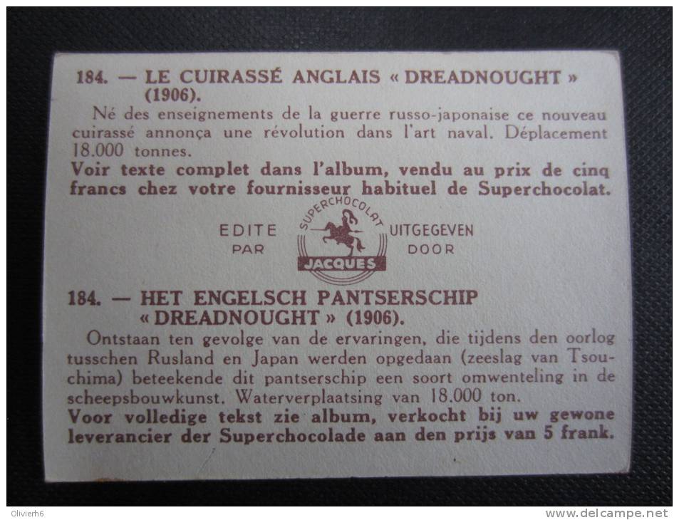 CHROMO Chocolat JACQUES (M33) MARINE DE GUERRE OORLOGSVLOOT (2 Vues) N° 184 Le Cuirassé Anglais "DREANOUGHT" 1906 - Jacques