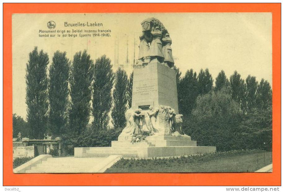 Belgique - Bruxelles Laeken  "  Monument Erigé Au Soldat Inconnu Francais....  " - Avenues, Boulevards